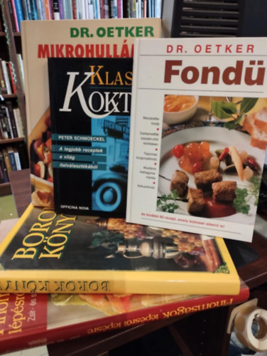 Haj�s Gy�ngyi, Peter Schmoeckel Csontos Erika  (szerk.) - Gasztron�mia k�nyvcsomag 5 darabos K�NYVMENT� AJ�NLAT: Finoms�gok l�p�sr�l l�p�sre - Zs�r- �s sz�nhidr�tszeg�ny �telek, Borok k�nyve,  Grafo Kiad�: Mikrohull�m� s�t� (Dr. Oetker), Fond�, Klasszikus kokt�lok