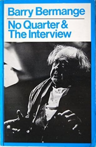 Barry Bermange - No Quarter & The Interview