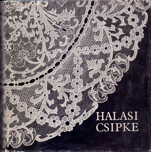 Jan� �kos; Vor�k J�zsef - A halasi csipke