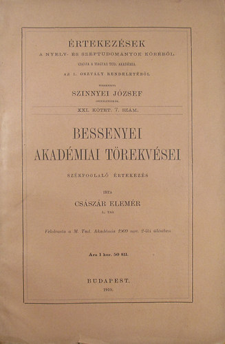 Csszr Elemr - Bessenyei akadmiai trekvsei