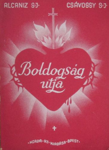 Alcaniz, Fl. - Boldogs�g �tja