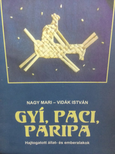 Nagy Mari; Vidk Istvn - Gy paci paripa