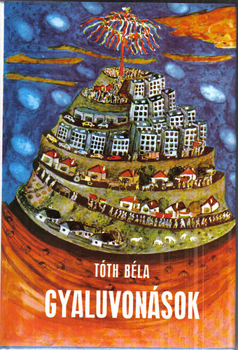 Tóth Béla - Gyaluvonások - Dedikált