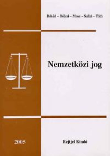 Bksi Tihamr szerk. - Nemzetkzi jog