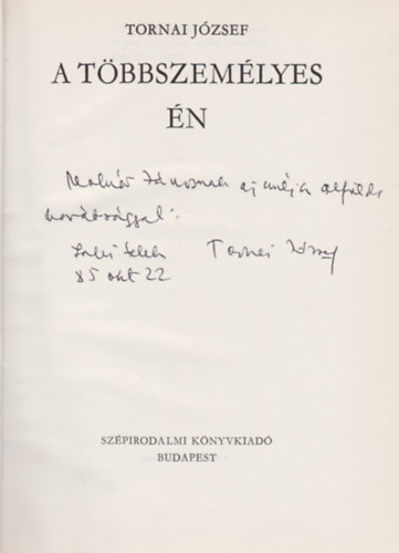 Tornai József - A többszemélyes én (Dedikált)