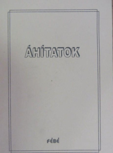 Veperdi Zolt�n - �h�tatok - Veperdi Zolt�n igehirdet�sei a F�B� Anyah�zban