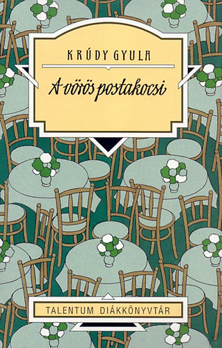 Kr�dy Gyula - A v�r�s postakocsi