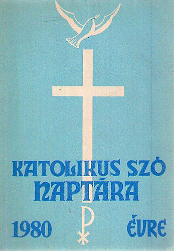 A Katolikus Szó naptára az 1980. évre