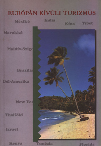 Bokor J�zsef - Eur�p�n k�v�li turizmus