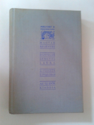 Dánielné Lengyel Laura - A császár udvarában