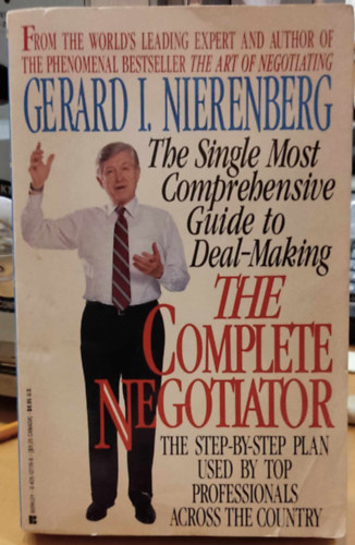 Gerard Nierenberg - The Complete Negotiator - The Single Most Comprehensive Guide to Deal-Making