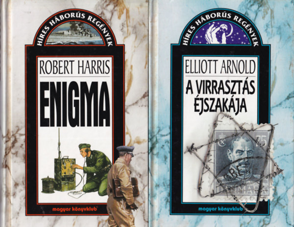 Elliott Arnold Robert Harris - 2 db hres hbors regnyek: A virraszts jszakja, Enigma