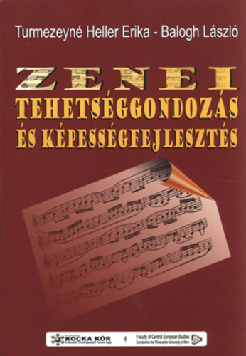 Turmezeyn Heller Erika - Balogh Lszl - Zenei tehetsggondozs s kpessgfejleszts