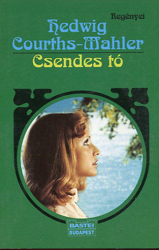 Hedwig Courths-Mahler - Csendes t