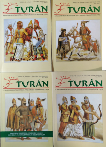 Tur�n - A magyar eredetkutat�ssal foglalkoz� tudom�nyok lapja, XII. (�j) �vf. 1-4. sz. (2009. janu�r-m�rcius - 2009. okt�ber-december, teljes �vfolyam)