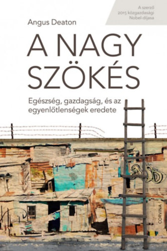 Sir Angus Stewart Deaton - A nagy szks