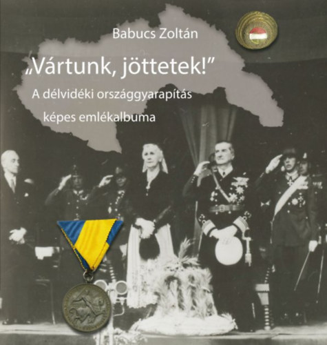 Babucs Zolt�n - V�rtunk, j�ttetek!