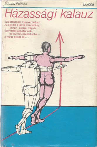 Eduard Petiska - H�zass�gi kalauz
