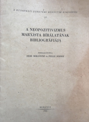 Déri Miklósné - A neopozitivizmus marxista bírálatának bibliográfiája