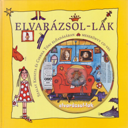 Elvarzsol-lak - Szalay Kriszta s Cserna Tni eladsban