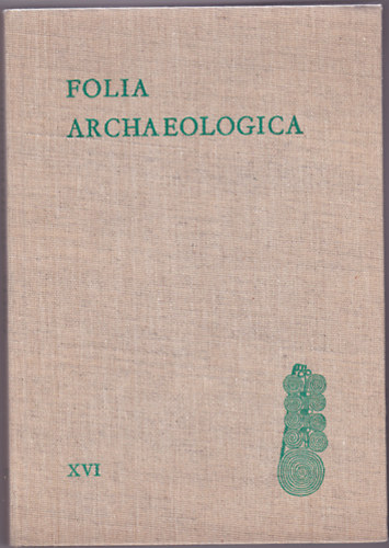 Flep Ferenc (szerk.) - Folia acheologica - XVI.
