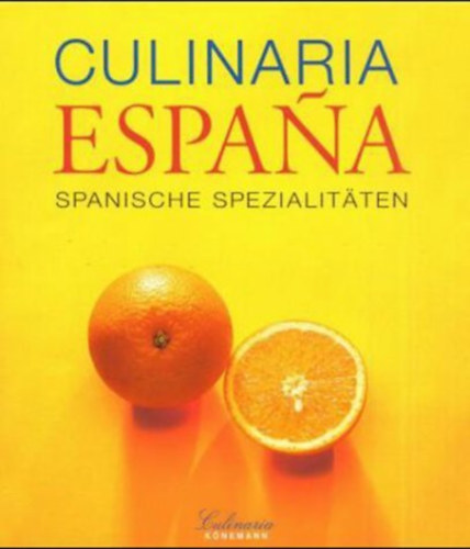 Culinaria Espana Spanische Spezialitaeten