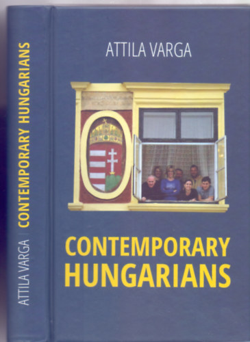 Attila Varga - Contemporary Hungarians