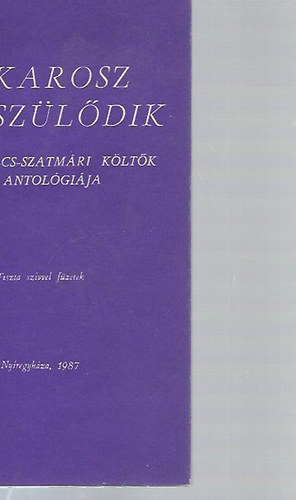 Ikarosz kszldik (Szabolcs-szatmri kltk antolgija)