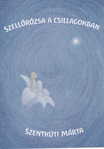 Szellrzsa a Csillagokban