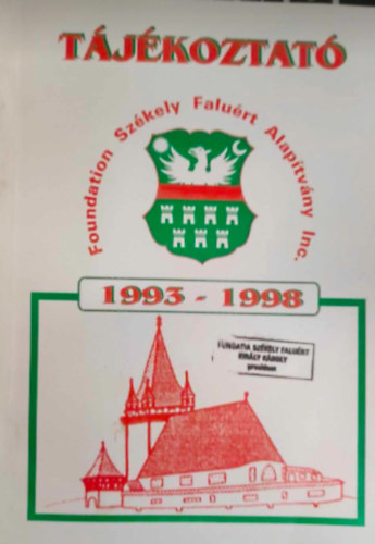 Tjkoztat-Beszmol Erdlyrl 1993-1998