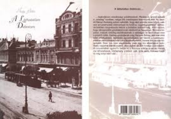 Nagy Attila - A l�thatatlan Debrecen