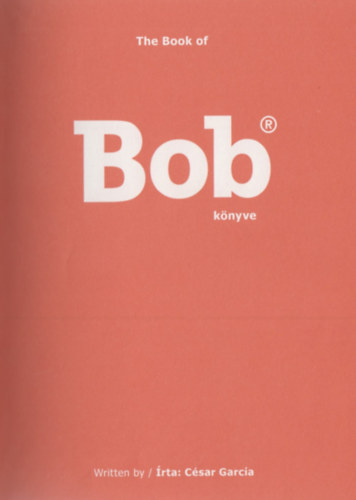 Czar Garcia - Bob - Az j reklm a XXI. szzadban