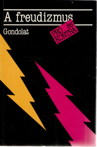 Halász László (szerk.) - A freudizmus (pro és kontra)