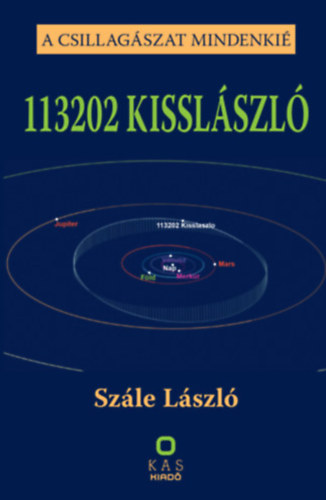 Sz�le L�szl� - 113202 Kissl�szl� - A csillag�szat mindenki�