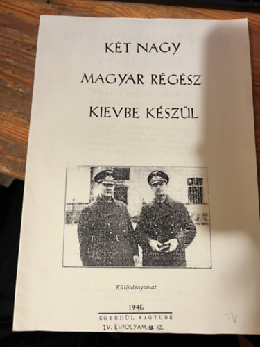 K�t nagy magyar r�g�sz Kievbe k�sz�l