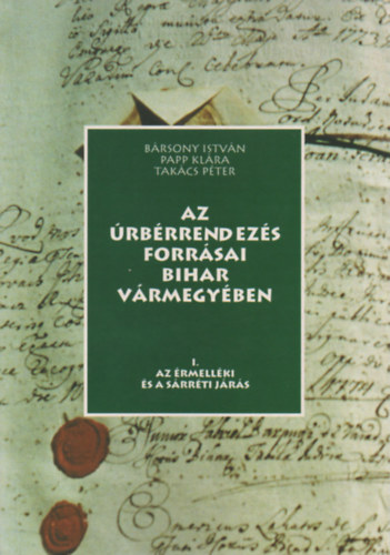 Az rbrrendezs forrsai Bihar vrmegyben I.