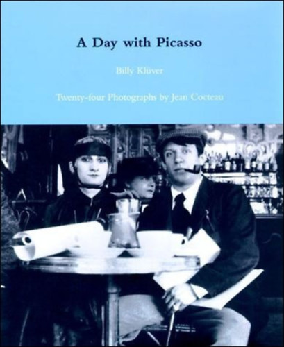 Billy Klver - A Day with Picasso