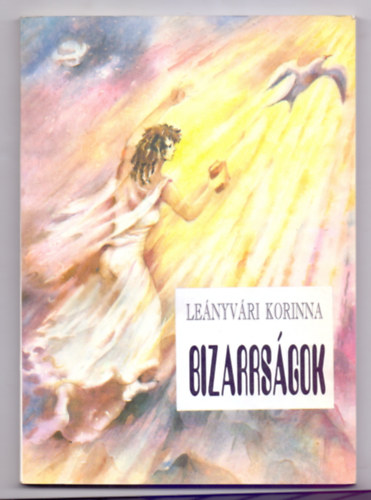 Le�nyv�ri Korinna - Bizarrs�gok