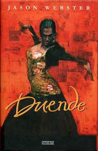 Jason Webster - Duende - A flamenco nyomban