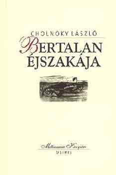 Cholnoky László - Bertalan éjszakája