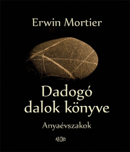 Erwin Mortier - Dadog� dalok k�nyve