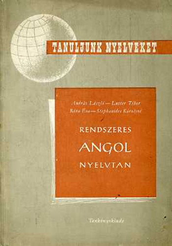 Lutter, R�na, Stephanides Andr�s - Rendszeres angol nyelvtan