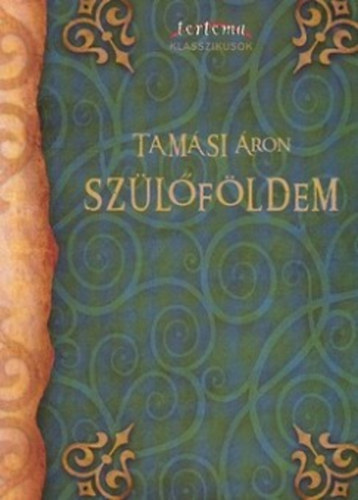 Tamási Áron - Szülőföldem