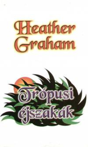 Heather Graham - Trpusi jszakk