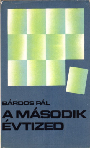 B�rdos P�l - A m�sodik �vtized (reg�ny)