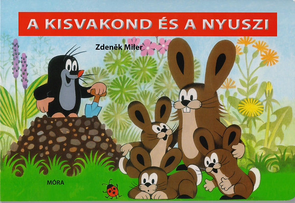 Zdenek Miler - A kisvakond s a nyuszi (lapoz)