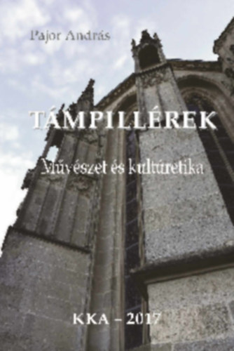 Pajor Andr�s - T�mpill�rek -M�v�szet �s kult�retika