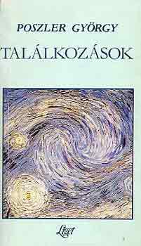 Poszler György - Találkozások