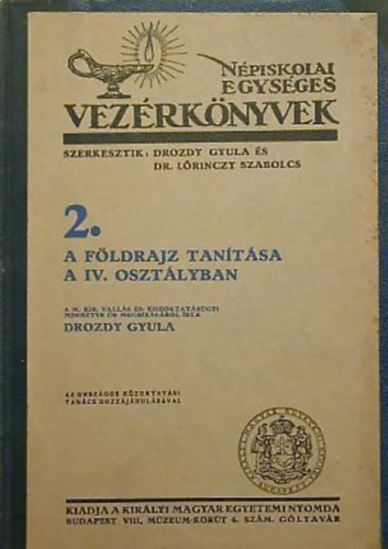 Drozdy Gyula - A fldrajz tantsa a IV. osztlyban