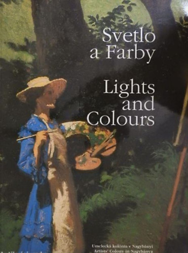 Magyar Nemzeti Galéria - Svetlo a fabry-Lights and colours